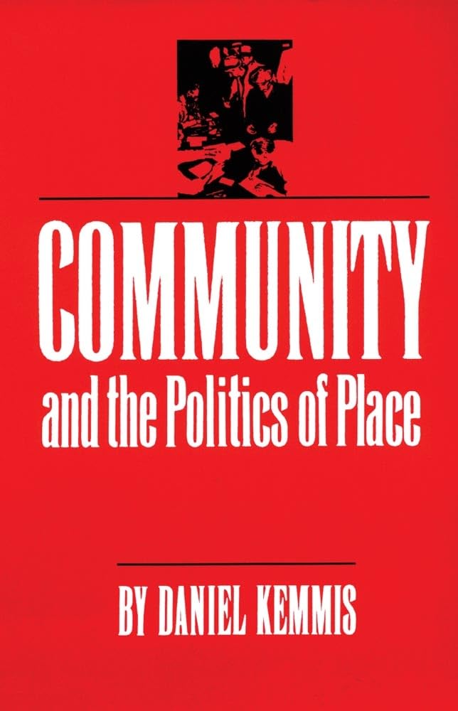 Community and the Politics of Place (Revised)