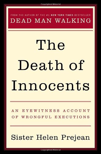 Death of Innocents: An Eyewitness Account of Wrongful Executions