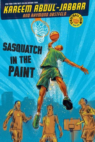 Streetball Crew Book One Sasquatch in the Paint (Streetball Crew, Book One)