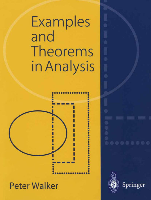Examples and Theorums in Analysis (Softcover Reprint of the Original 1st 2004)