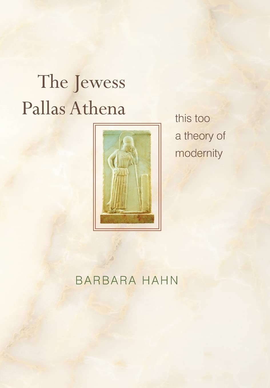 Jewess Pallas Athena: This Too a Theory of Modernity book cover