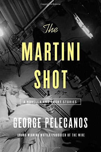 Martini Shot: A Novella and Stories book cover