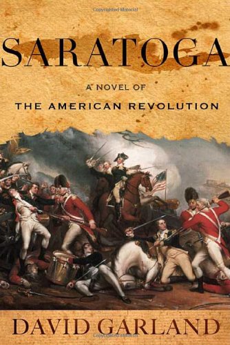 Saratoga: A Novel of the American Revolution