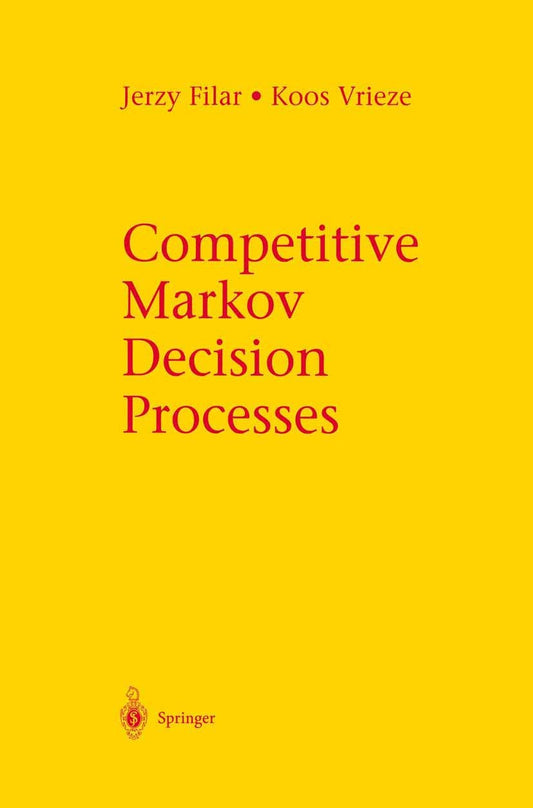 Competitive Markov Decision Processes (1997)