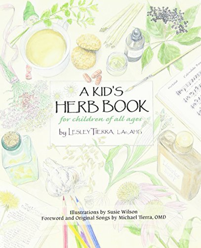 Kid's Herb Book: For Children of All Ages
