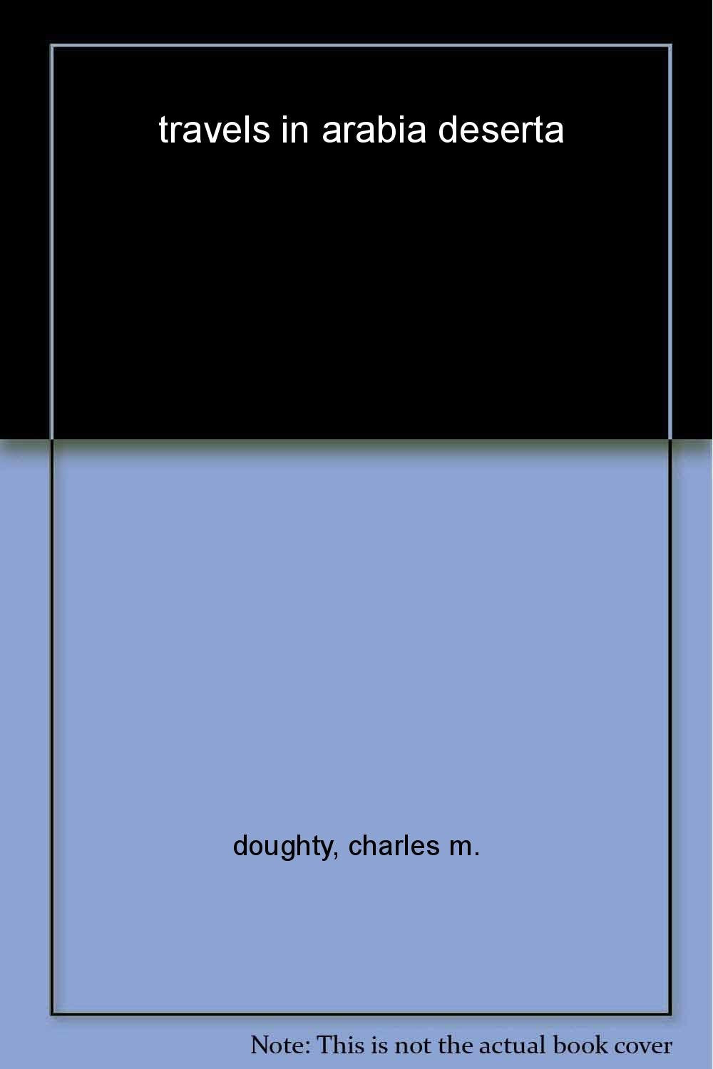 Travels in Arabia Deserta: Selected Passages book cover