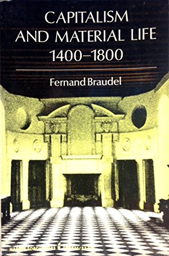 Capitalism & Material Life, 1400-1800