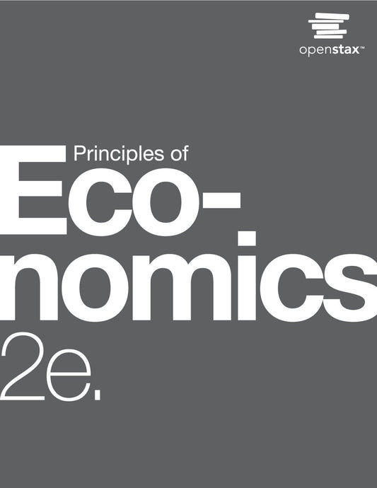 Principles of Economics 2e by OpenStax (hardcover version, full color)