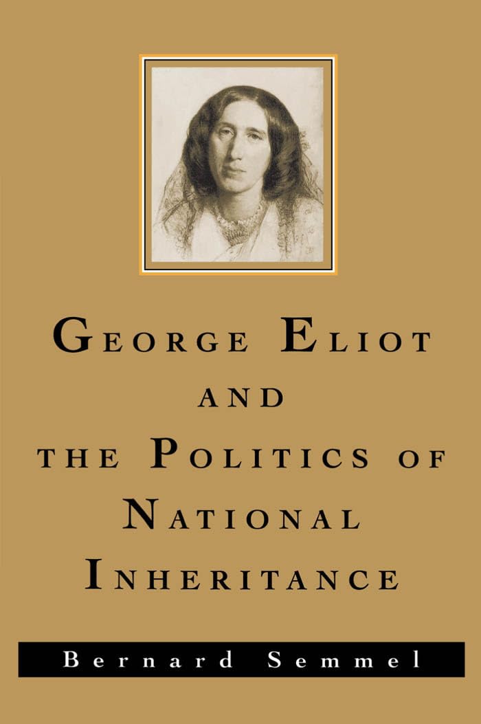 George Eliot and the Politics of National Inheritance book cover