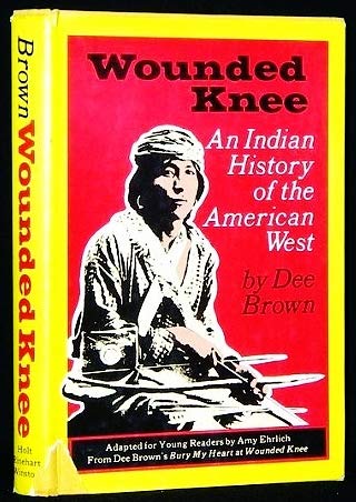 Wounded Knee: An Indian History of the American West book cover
