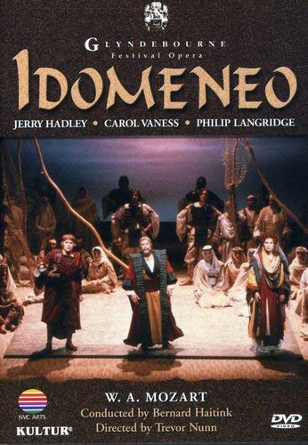 Mozart - Idomeneo / Trevor Nunn, Bernard Haitink - Langridge, Kenny, Vaness, Hadley, Glyndebourne Festival Opera