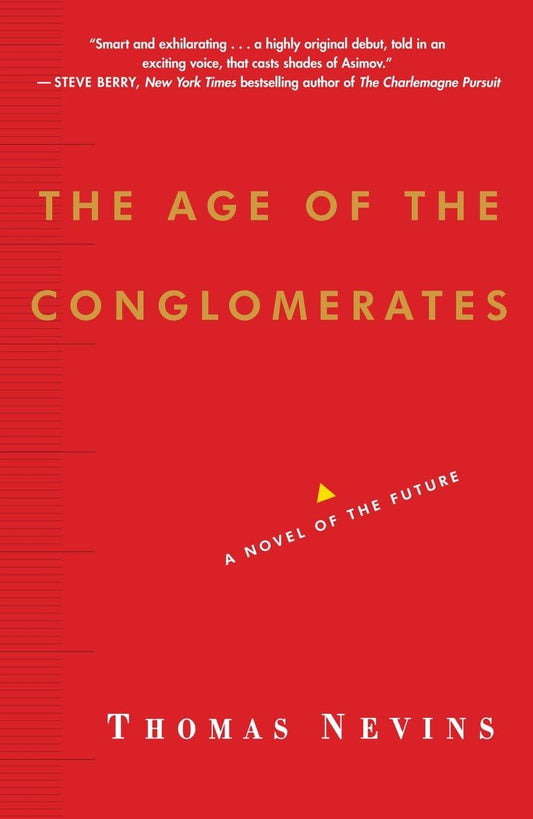 Age of the Conglomerates: A Novel of the Future book cover