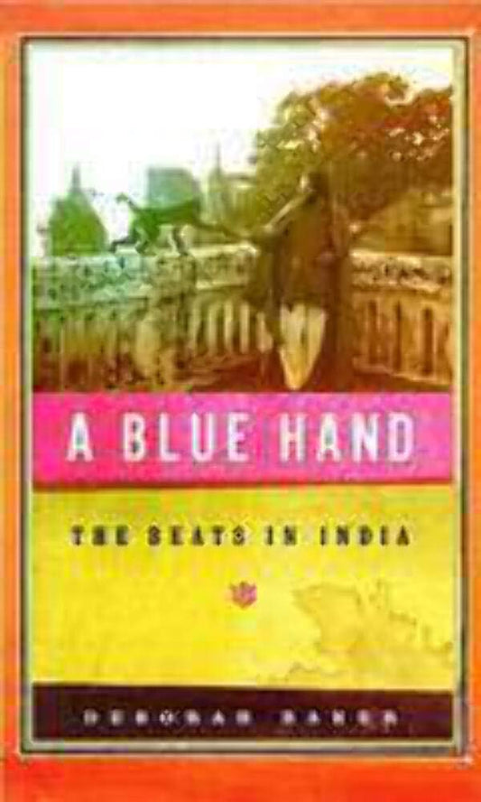 Blue Hand: The Beats in India book cover