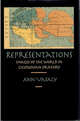 Representations: Images of the World in Ciceronian Oratory book cover