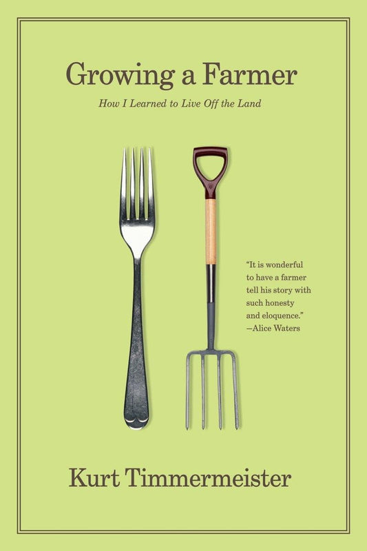 Growing a Farmer: How I Learned to Live Off the Land book cover