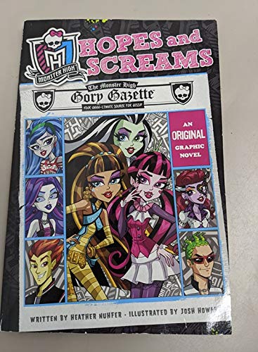 Monster High Hopes & Screams An Original Graphic Novel Scholastic Edition
