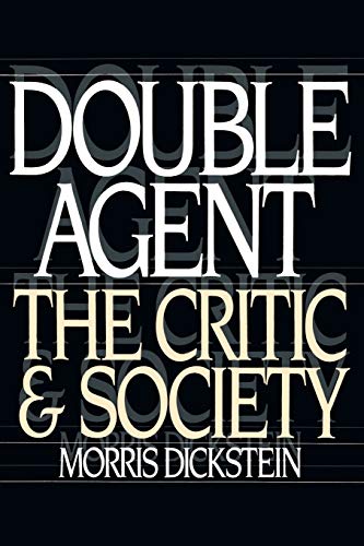 Double Agent: The Critic and Society (Revised)