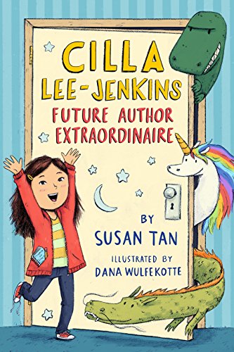 Cilla Lee-Jenkins: Future Author Extraordinaire book cover