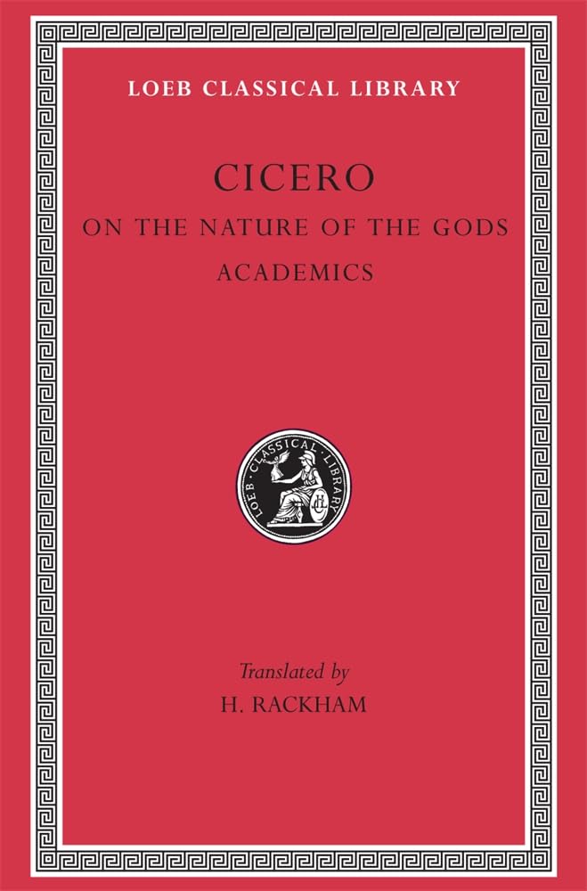 On the Nature of the Gods. Academics