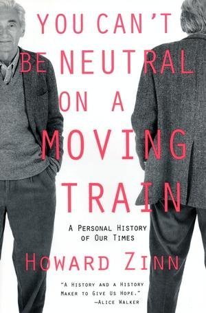 You Can't Be Neutral on a Moving Train book cover
