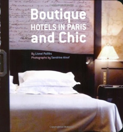 Boutique and Chic Hotels in Paris book cover