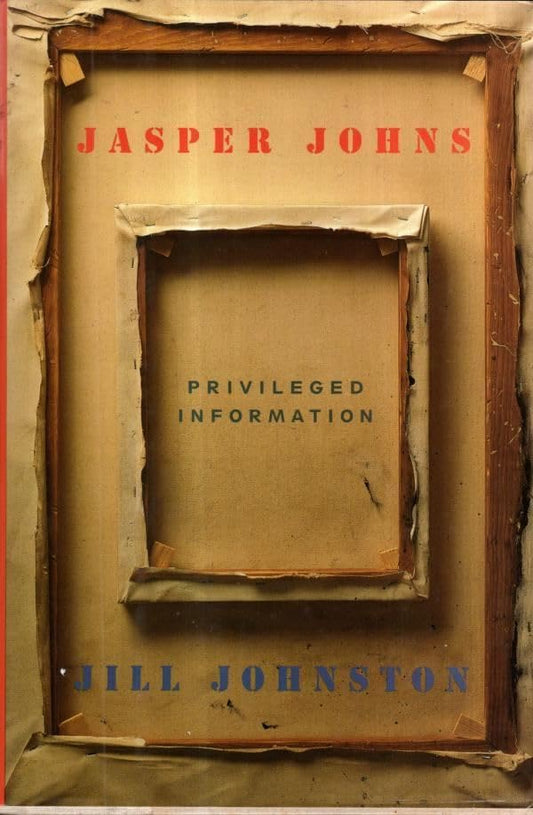 Jasper Johns: Privileged Information