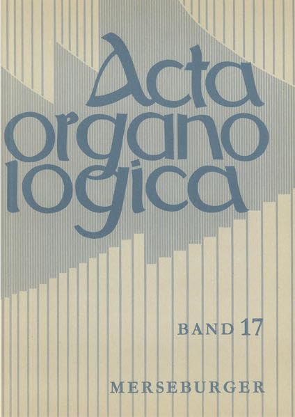 Acta Organologica - Band 17 book cover