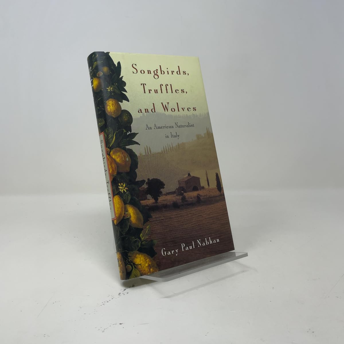 Songbirds, Truffles, & Wolves: An American Naturalist in Italy book cover
