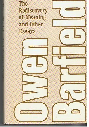Rediscovery of Meaning, and Other Essays