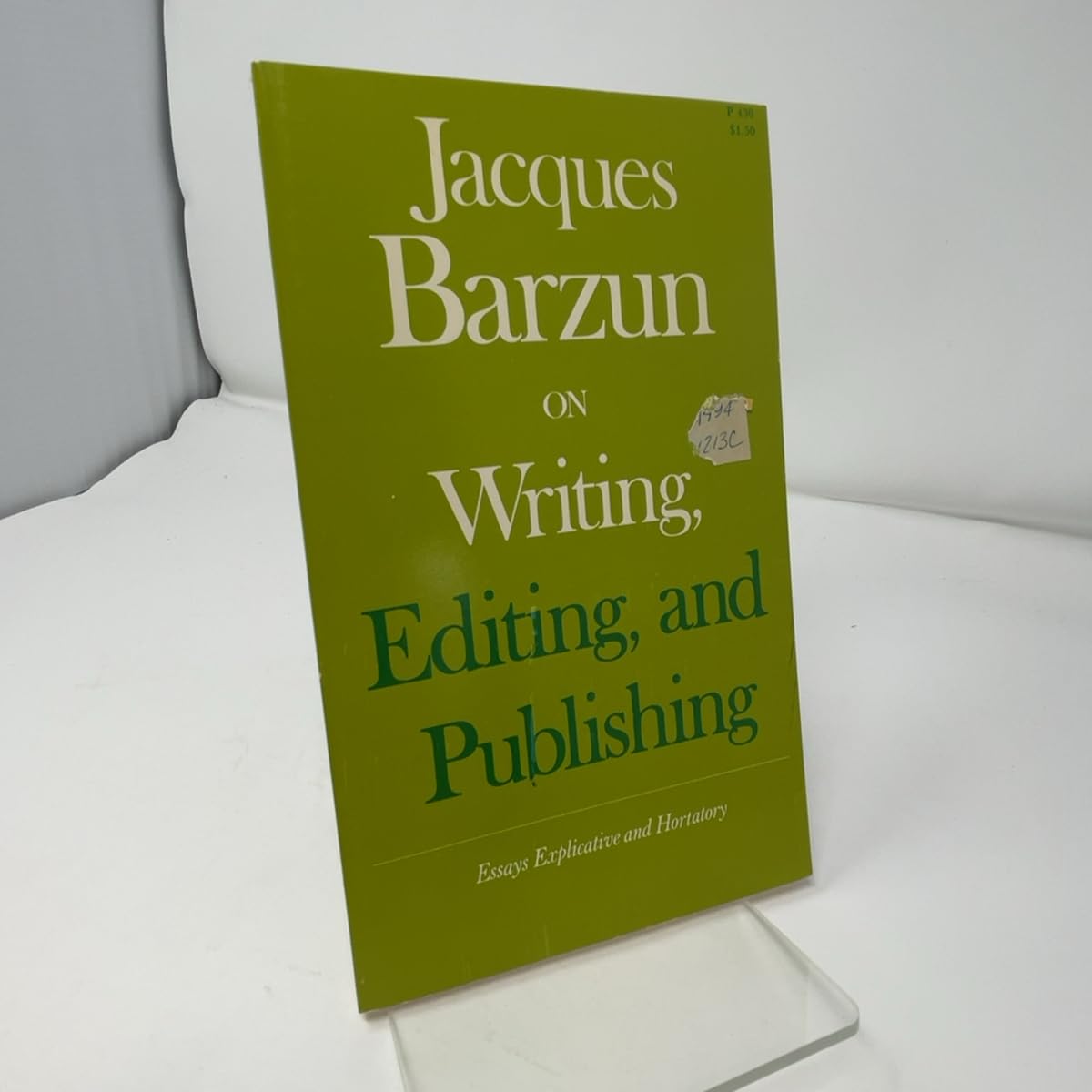 On Writing, Editing, and Publishing: Essays Explicative and Hortatory book cover