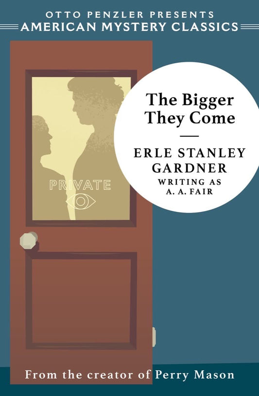 Bigger They Come: A Cool and Lam Mystery book cover