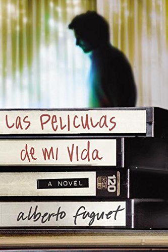 Peliculas de Mi Vida: Una Novela