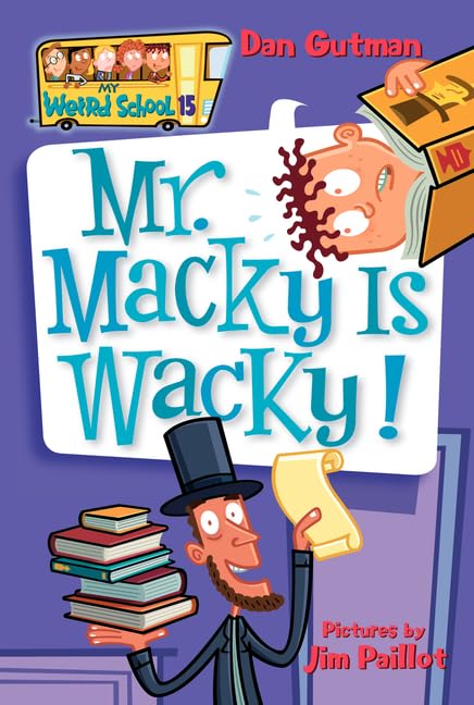 My Weird School #15: Mr. Macky Is Wacky! book cover