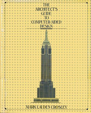 Architect's Guide to Computer-Aided Design book cover