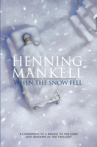 When the Snow Fell book cover