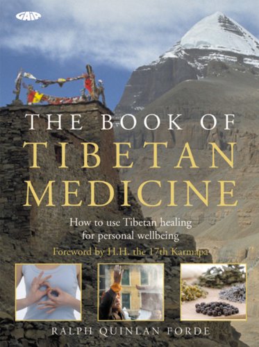 Book of Tibetan Medicine: How to Use Tibetan Healing for Personal Wellbeing