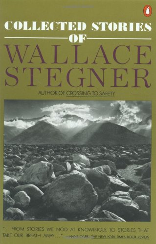 Collected Stories of Wallace Stegner book cover