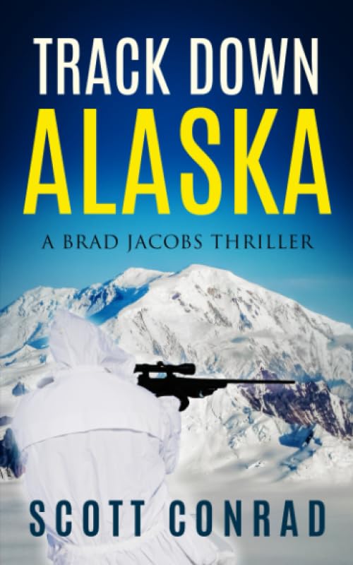 Track Down Alaska (A Brad Jacobs Thriller) book cover