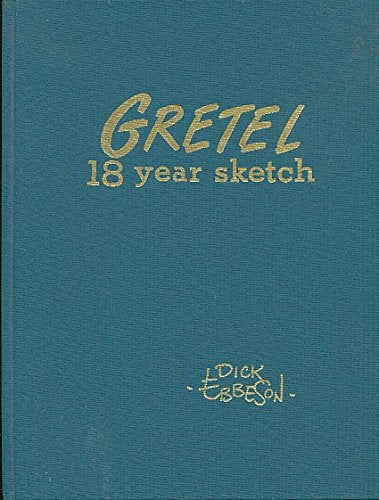 Gretel: 18 Year Sketch