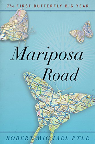 Mariposa Road: The First Butterfly Big Year book cover