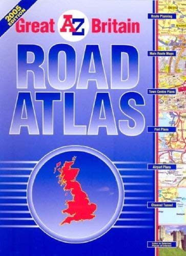 A-Z Great Britain Road Atlas 2005