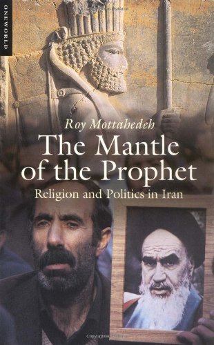 Mantle of the Prophet: Religion and Politics in Iran (Revised) book cover