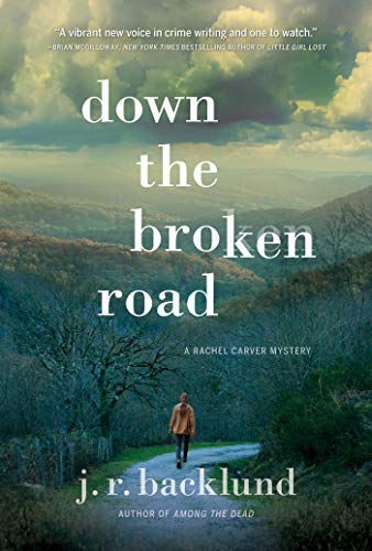 Down the Broken Road: A Rachel Carver Mystery book cover