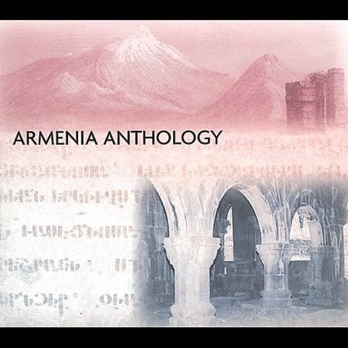 Armenia Anthology