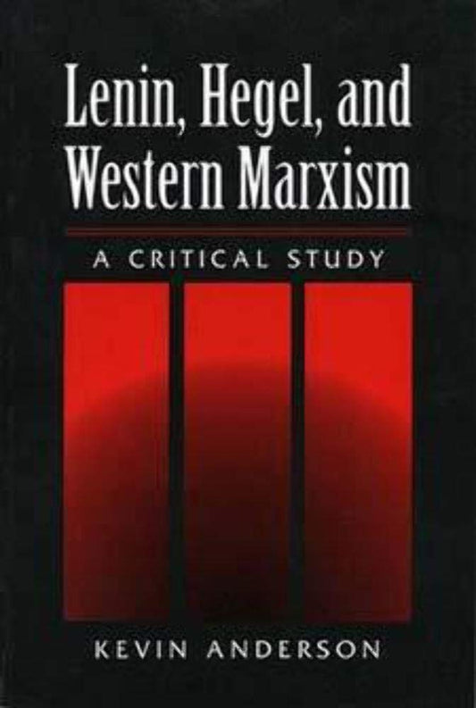 Lenin Hegel & Western Marxism: A Critical Study book cover