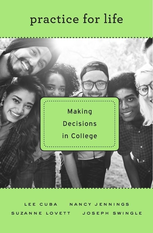Practice for Life: Making Decisions in College book cover