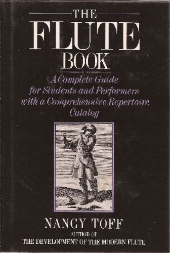 Flute Book: A Complete Guide for Students and Performers book cover