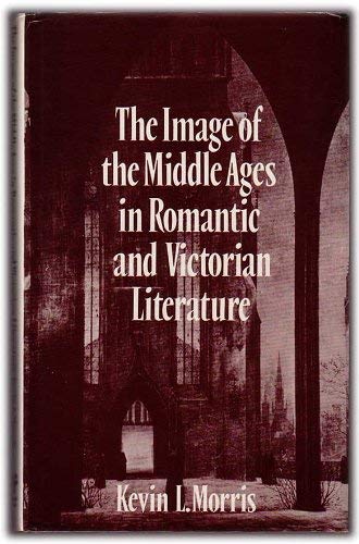 Image of the Middle Ages in Romantic and Victorian Literature book cover