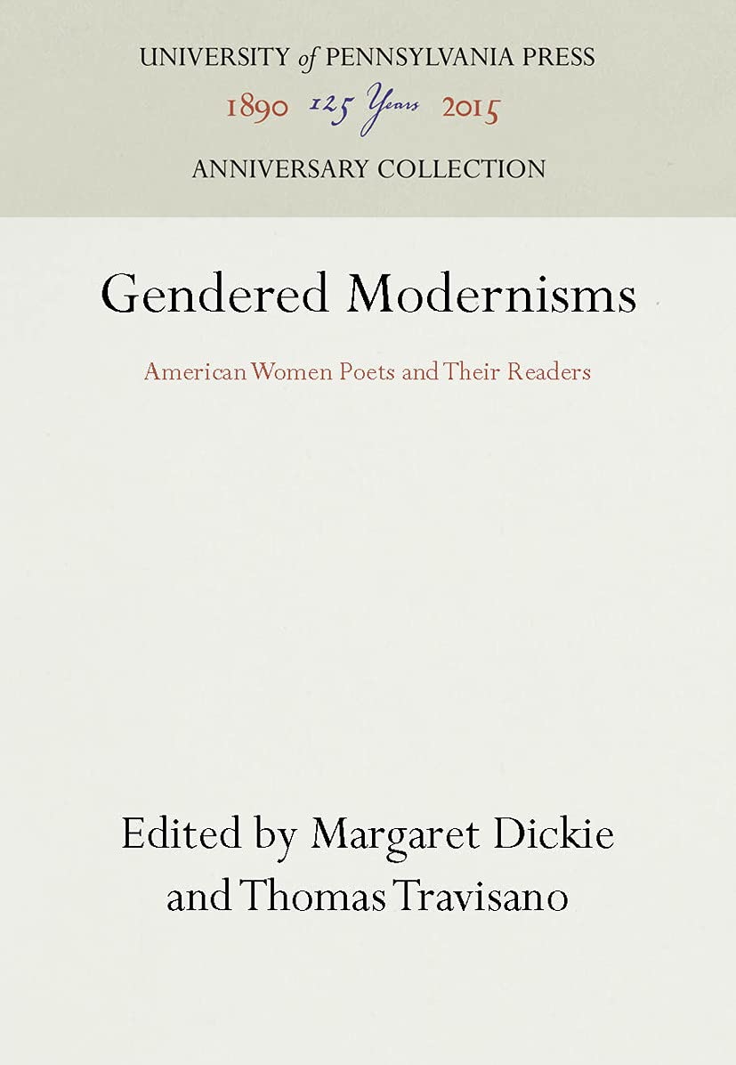 Gendered Modernisms: American Women Poets and Their Readers