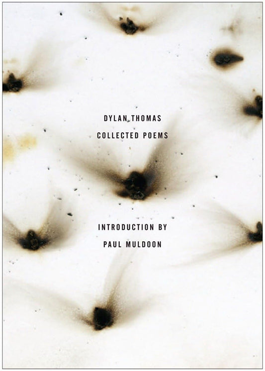 Collected Poems of Dylan Thomas: The Original Edition (Original) book cover